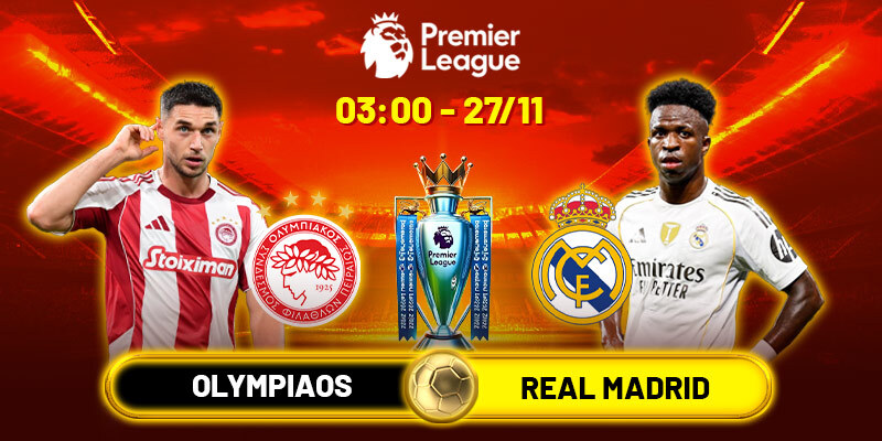 Soi kèo Olympiakos vs Real Madrid, 03h00 ngày 27/11 - Cúp C1